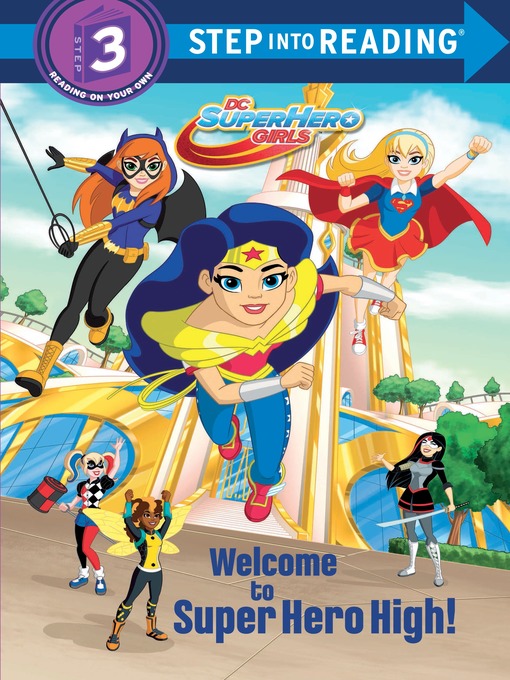 Title details for DC Super Hero Girls Deluxe Step into Reading by Courtney Carbone - Available